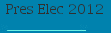 Pres Elec 2012