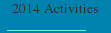 2014 Activities