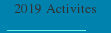 2019 Activites